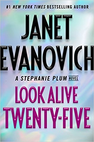 Short & Sweet Review: Look Alive Twenty-Five by Janet Evanovich (audio)