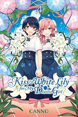 Yuri Stargirl: Kiss & White Lily for my Dearest Girl Vol. 4 "kicks the - Kiss And White Lily For My Dearest Girl