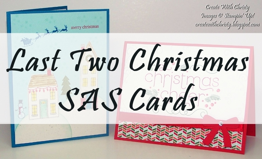 My Last Two Christmas Card SAS Cards [Create With Christy]
