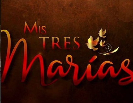 Mis tres Marias
