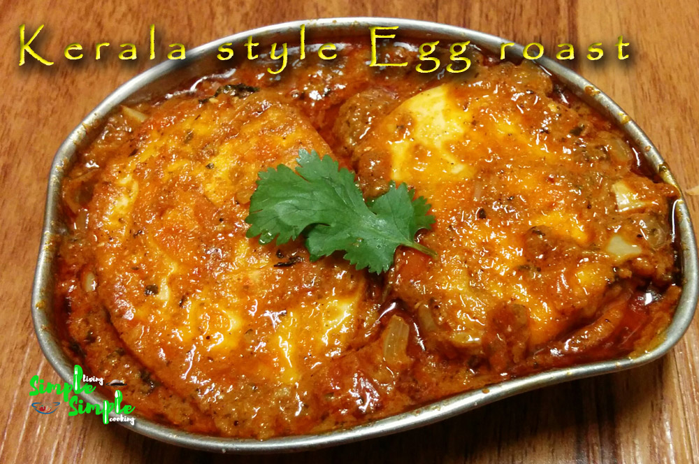 Simple Living Simple Cooking: Kerala Style Egg Roast