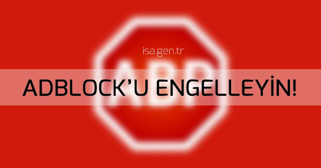 Adblock Engelleme Kodu | Adblock Uyarı Eklentisi Blogger adblock engelleme yolu