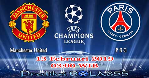 Prediksi Bola855 Manchester United vs Paris Saint Germain 13 Februari 2019 Prediksi Bola855 Manchester United vs Paris Saint Germain 13 Februari 2019