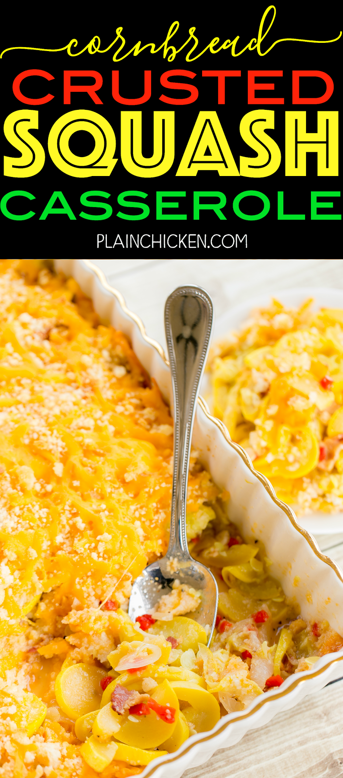 Cornbread Crusted Squash Casserole Plain Chicken®