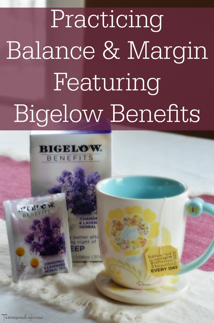 Townsend House Practicing Balance and Margin Featuring Bigelow