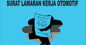 28+ Contoh surat lamaran kerja otomotif terbaru yang baik dan benar