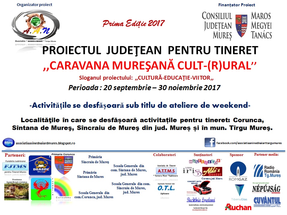 PROIECTUL  JUDEŢEAN  PENTRU TINERET ,,CARAVANA MUREŞANĂ CULT-(R)URAL’’ 2017