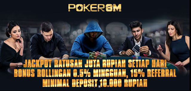 Poker8M Bandar Poker Online Terpercaya Poker8m%2B-%2BJackpot