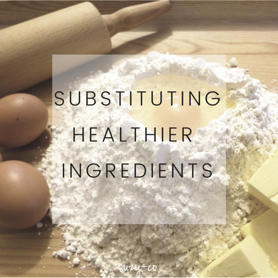 substituting healthier ingredients in baking suzyhomemaker