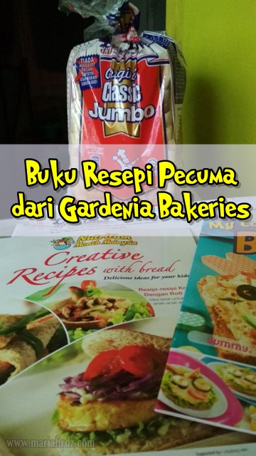 Buku Resepi Pecuma dari Gardenia Bakeries Buku Resepi Pecuma dari Gardenia Bakeries