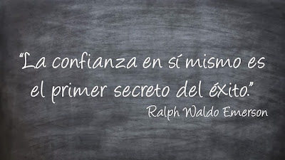 Ralph Waldo Emerson La confianza en sí mismo es el primer secreto del éxito.