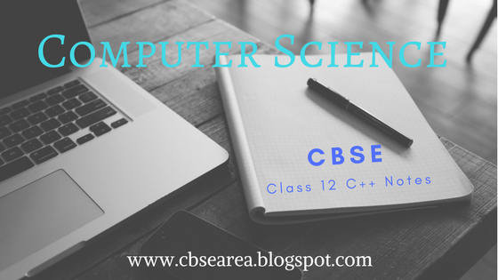Computer Science | Class 12 | CBSE | Aman Dhattarwal Notes