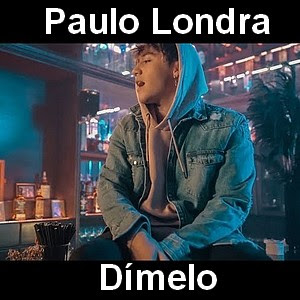 Paulo Londra – Dimelo