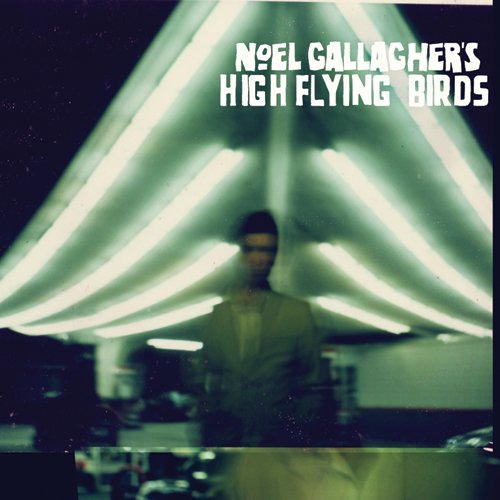 Noel%2BGallagher%27s%2BHigh%2BFlying%2BBirds%2BArtwork.jpg