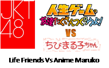 JKT48 , JINSEI TOMODACHI VS CHIBI MARUKO CHAN 2