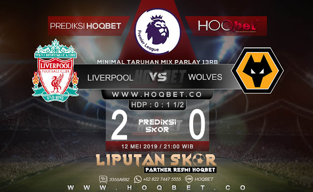 Prediksi Liverpool vs Wolverhampton 12 Mei 2019 http://www.liputanskor.com/