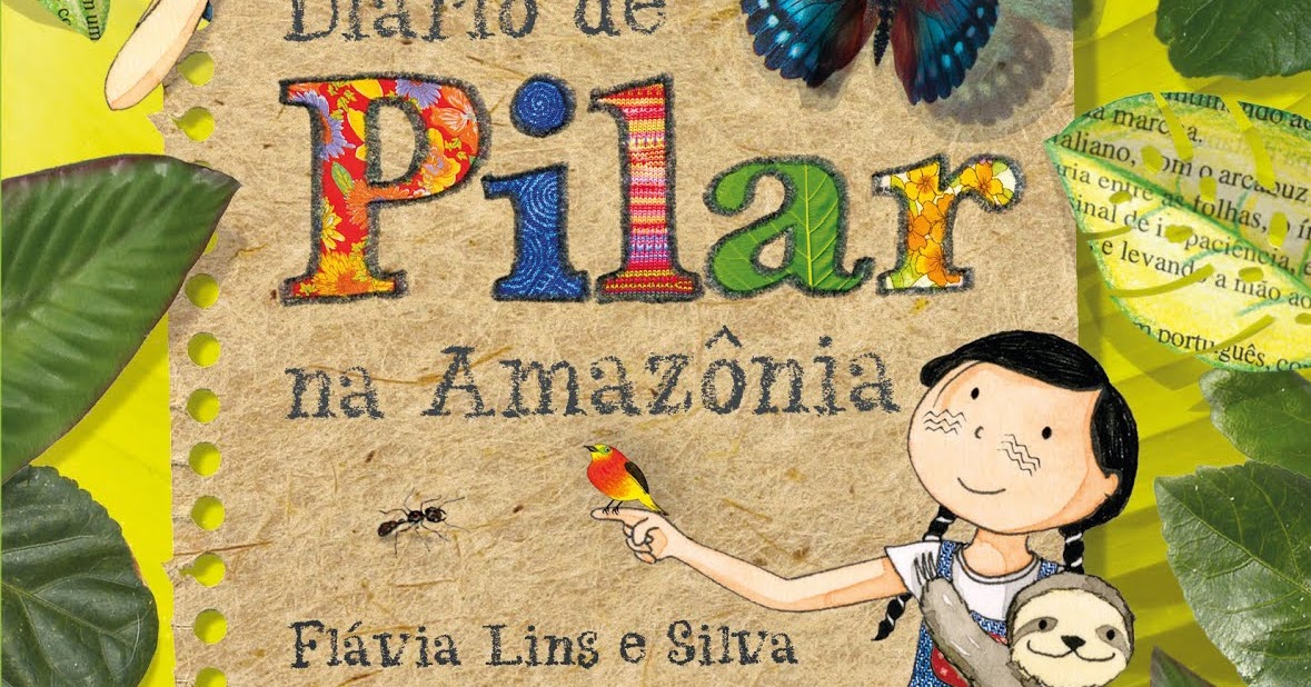 [Resenha] - Livro: Diário de Pilar na Amazônia