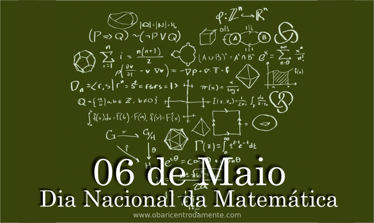 06 de Maio - Dia Nacional da matemática