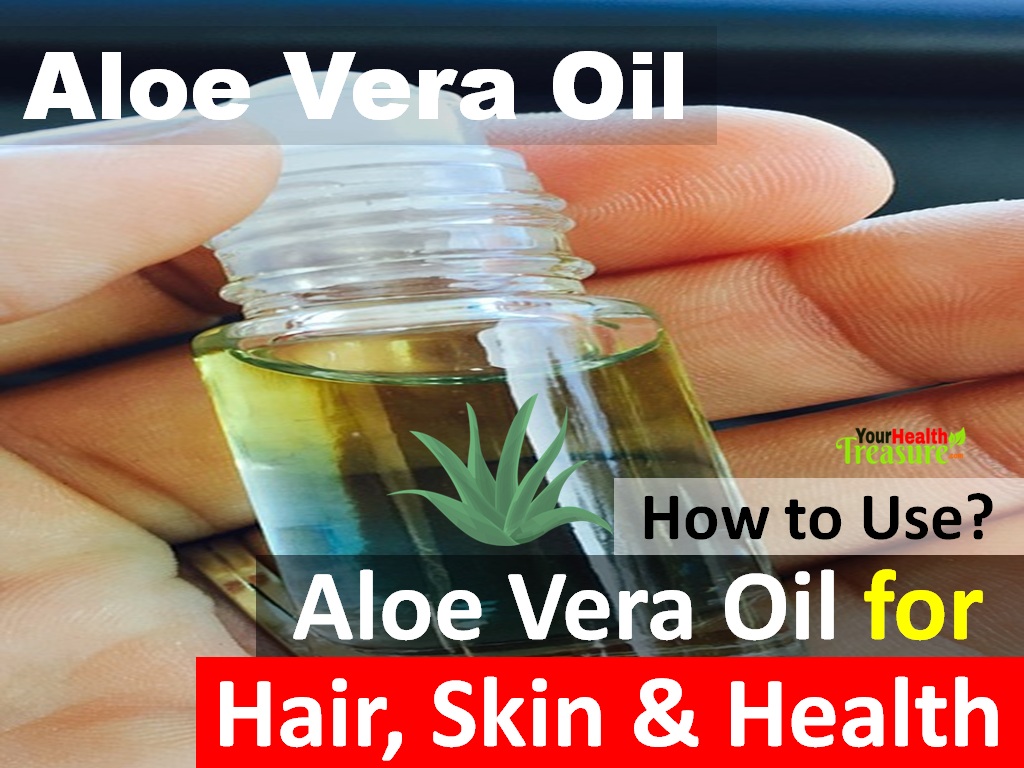12 Best Benefits Of Aloe Vera Oil For Hair Skin And Health Your