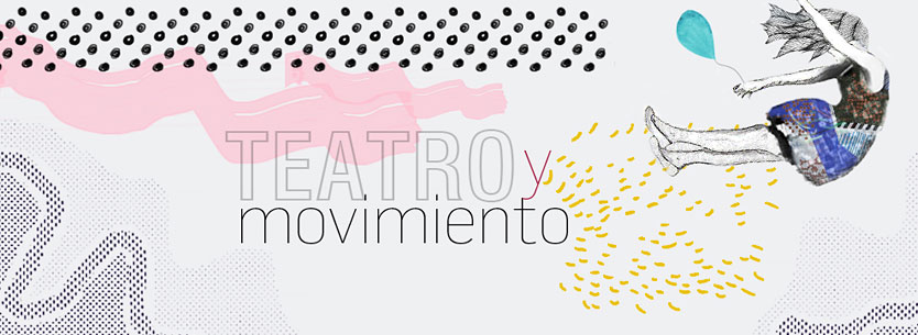 Teatro y Movimiento