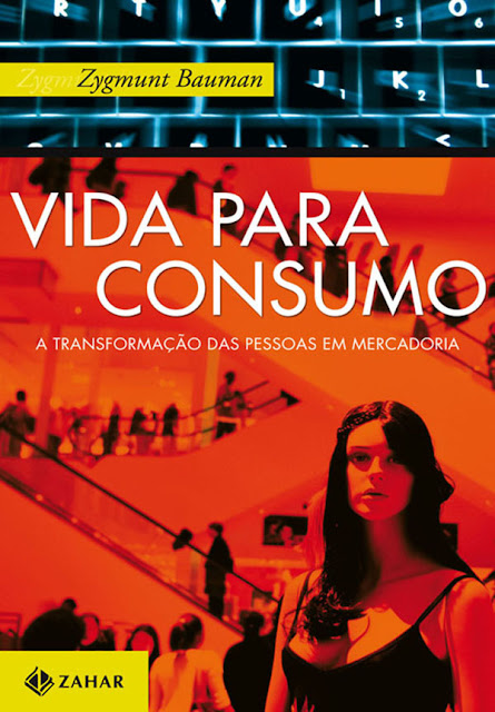 Vida para consumo Zygmunt Bauman