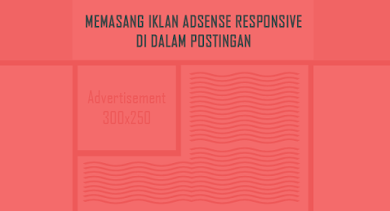 Cara Memasang Iklan Adsense Responsive di Samping Kiri Postingan Cara Memasang Iklan Adsense Responsive di Samping Kiri Postingan