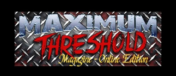 Maximum Threshold Magazine - Online Music News
