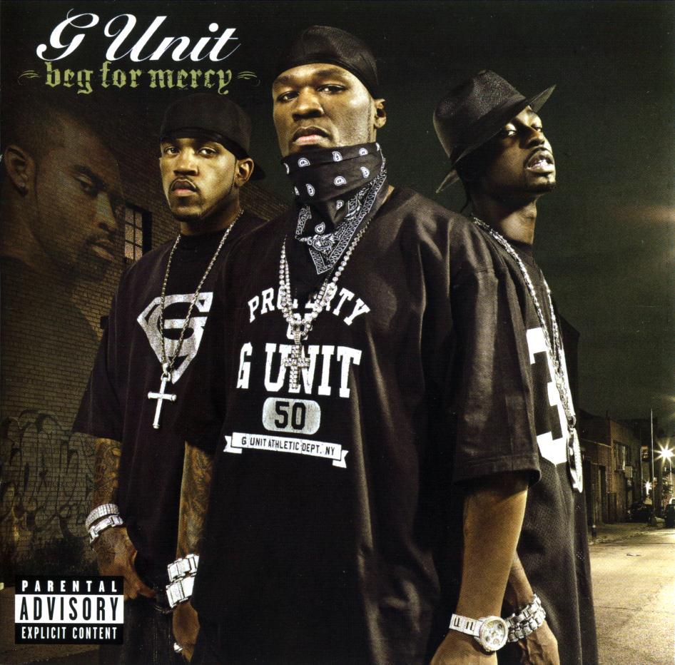 DE AFARĂ: G-Unit – Beg for mercy (2003) | ELADIO prezintă : Hip-Hop Din ...