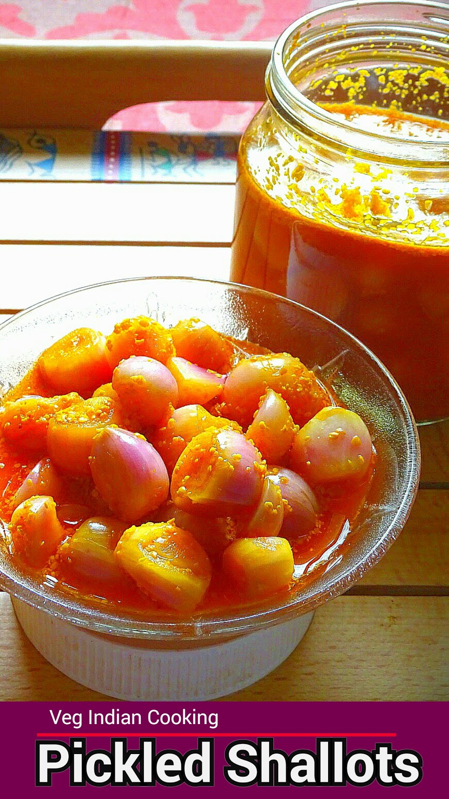 Veg Indian Cooking Pickled Whole Shallots Recipe