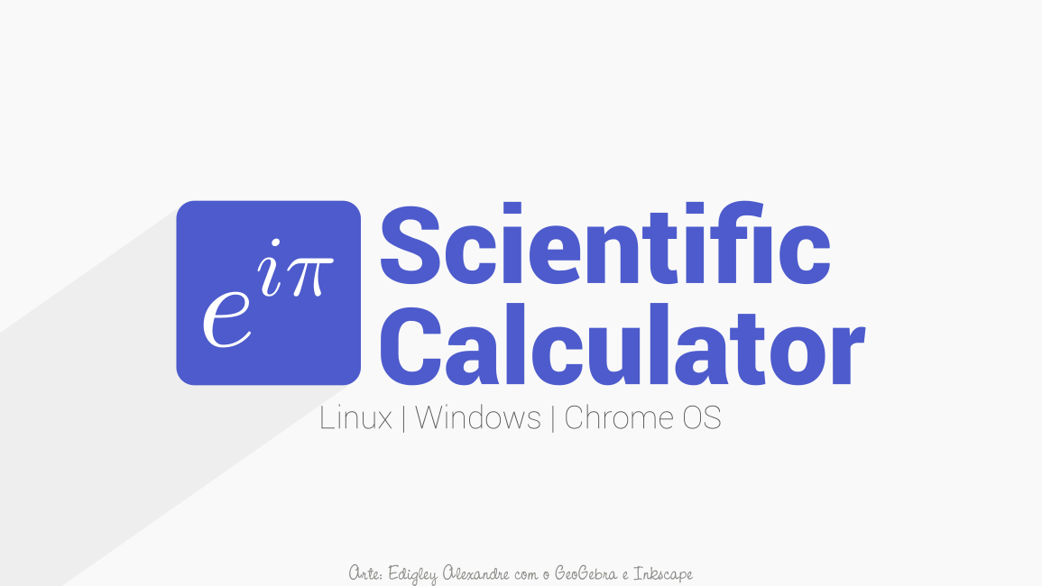 Calculadora científica para o Windows, Linux e Chrome OS Calculadora científica para o Windows, Linux e Chrome OS