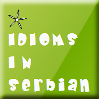 Idioms and Common Phrases in Serbian