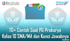 Lengkap - 70+ Contoh Soal PG Prakarya Kelas 10 SMA/MA dan Kunci Jawabnya Terbaru Lengkap - 70+ Contoh Soal PG Prakarya Kelas 10 SMA/MA dan Kunci Jawabnya Terbaru