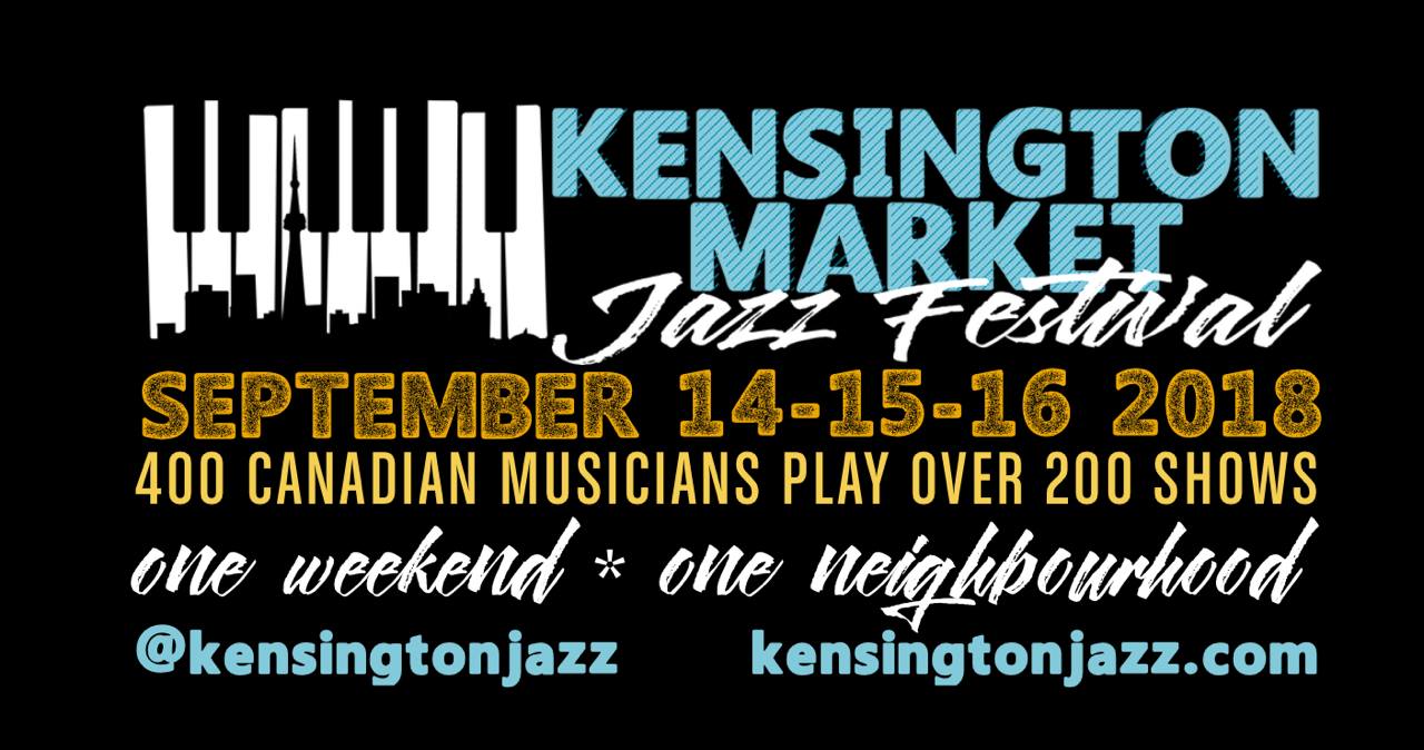 C.A. Confidential Kensington Market Jazz Festival Various Locations