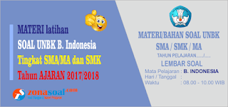 Prediksi Materi Soal UNBK Bahasa Indonesia SMA/SMK dan Kunci Jawaban
