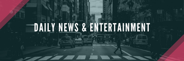 Daily News & Entertainment 