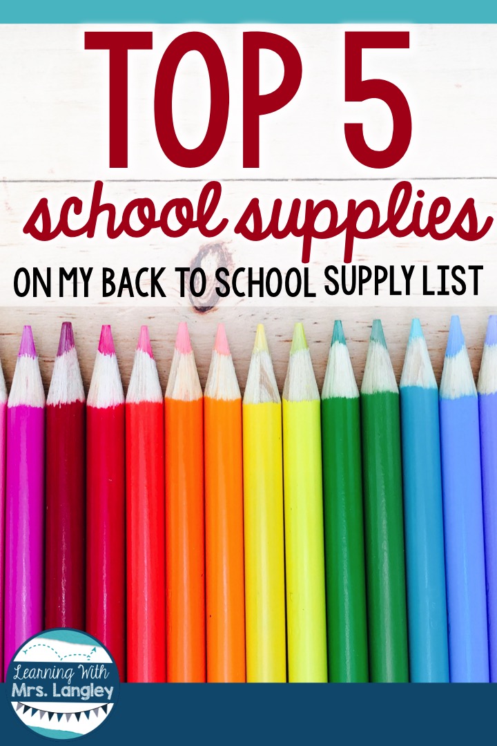 Top 5 School Supplies Learning with Mrs. Langley