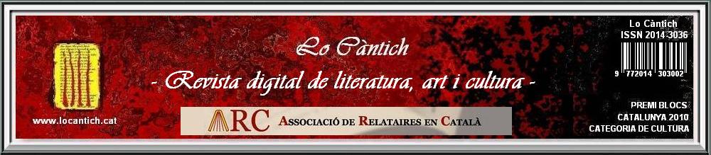 Lo Càntich -Revista Digital de Literatura, Art i Cultura-