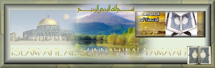 ISLAM: Ahl al Sunnah wal Yama'ah