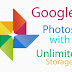 No Storage Limit , Unlimited Storage On Google Photos