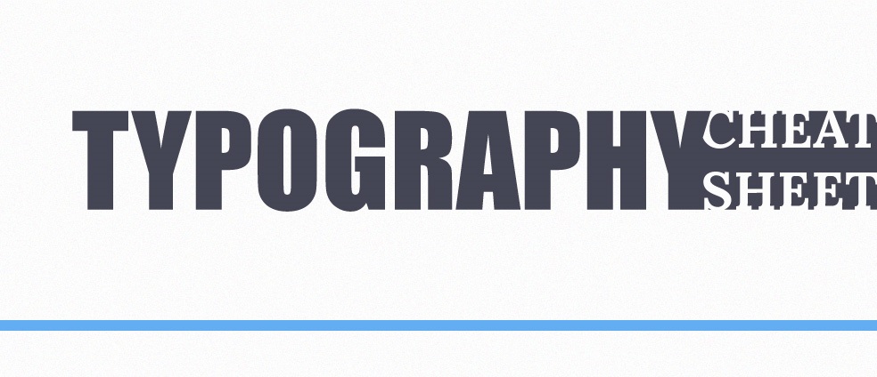 Typography Cheat Sheet - #Infographic