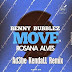 Benny Bubblez Feat. Rosana Alves - Move (Ad3be KendaLL Remix)