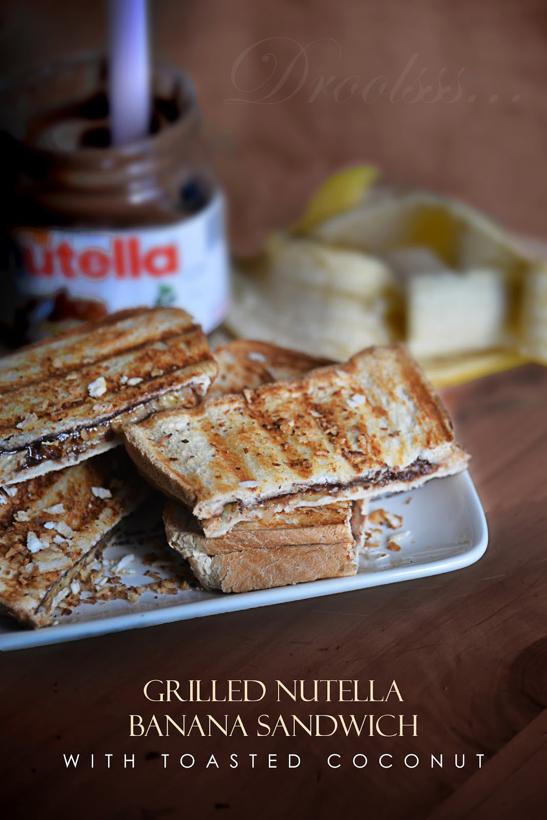 Droolsss . . . Grilled Nutella Banana Sandwich with toasted coconut