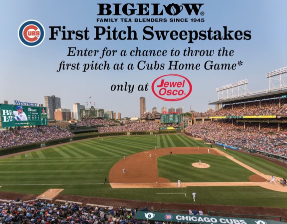 BIGELOW TEA JEWEL FIRST PITCH SWEEPSTAKES Bigelow Tea has teamed up with Jewel Osco and they want residents of Illinois, Indiana and Iowa to enter daily to win the chance to throw out the first pitch at a Chicago Cubs home game!
