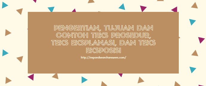 Pengertian, Tujuan dan Contoh Teks Prosedur, Teks ...