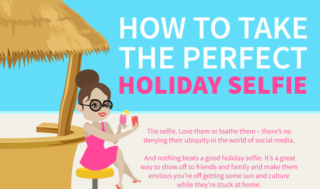 Image: How To Take The Perfect Holiday Selfie