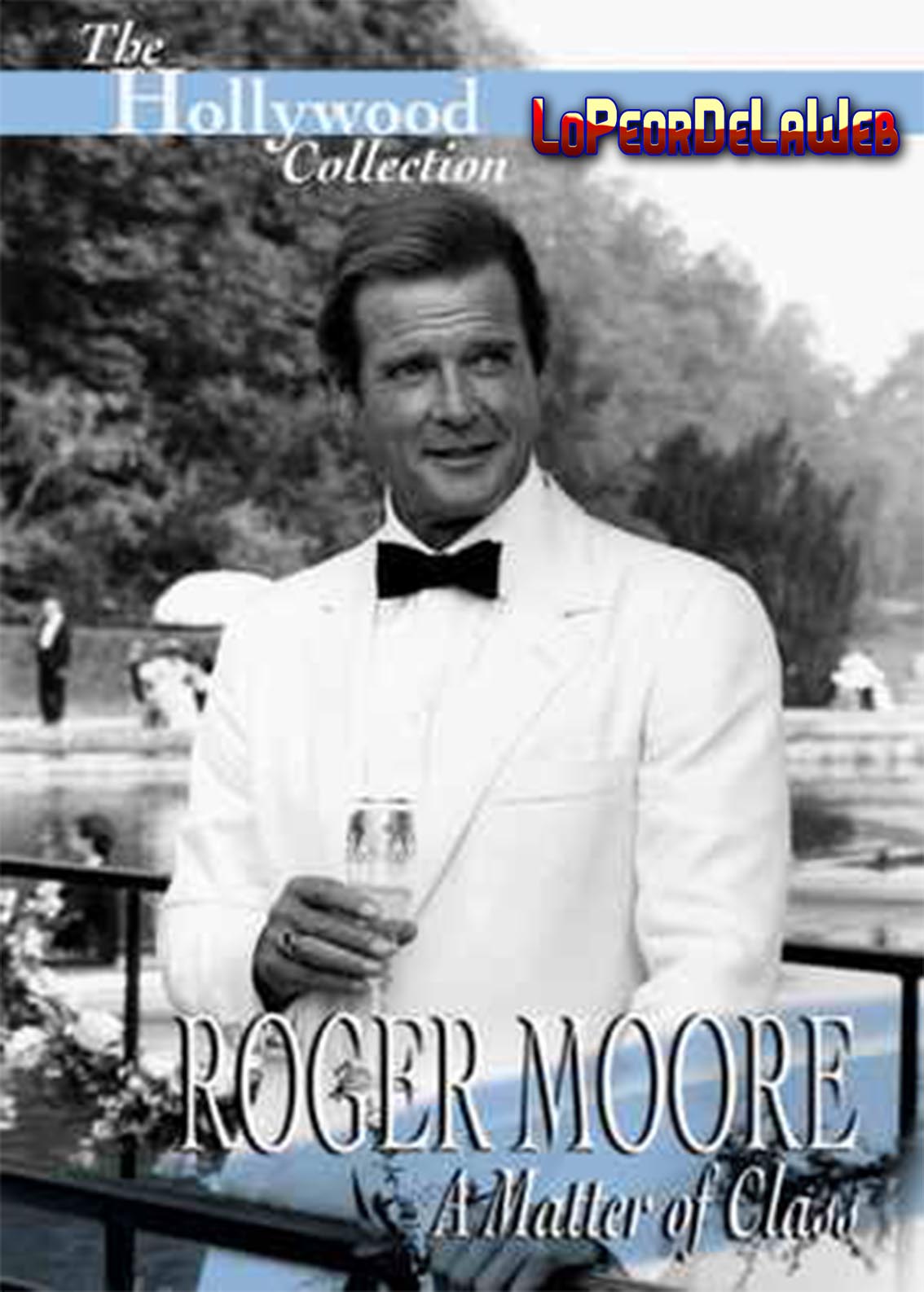 Roger Moore: un Hombre con Clase -1995 / Documental / Latino