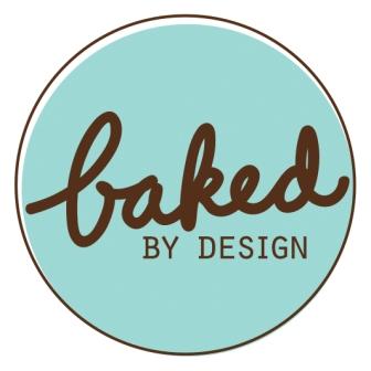Baked By Design