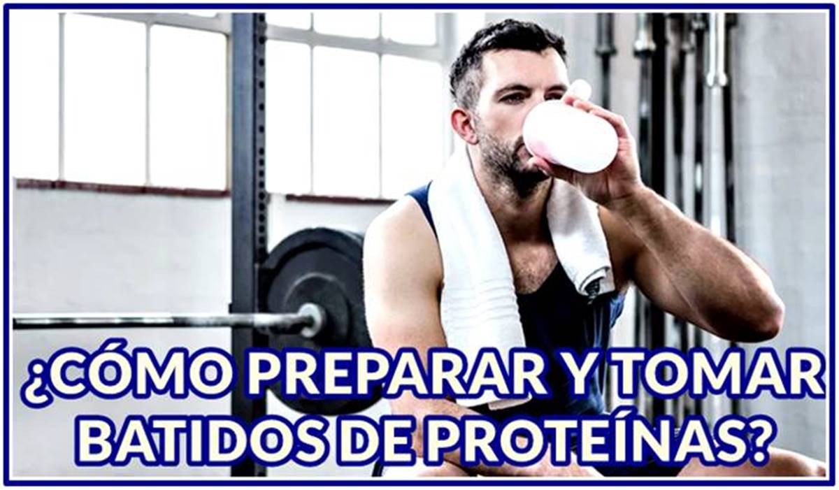 Aprende cómo preparar y cuándo tomar tus batidos de proteínas