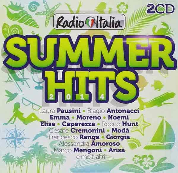 Radio Italia Summer Hits 2014 Download Tracklist Testi Musica Radio Italia Summer Hits 2014 Download Tracklist Testi Musica