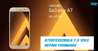 A7 A720F Repair Firmware, A720FXXU2BQL8 7.0 5File Repair Firmware